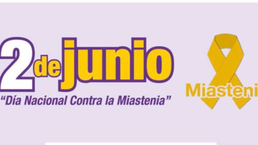 2 de junio: Día Nacional contra la Miastenia