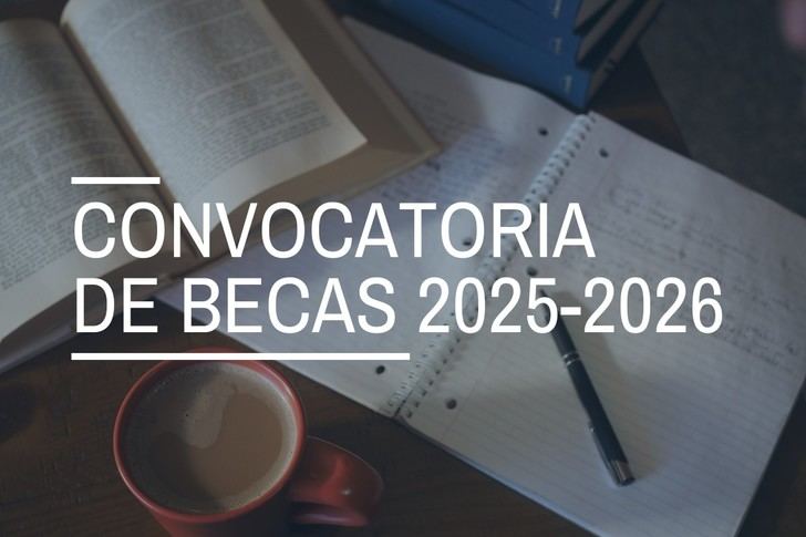 Convocatoria abierta para becas y ayudas de estudio 2025-2026