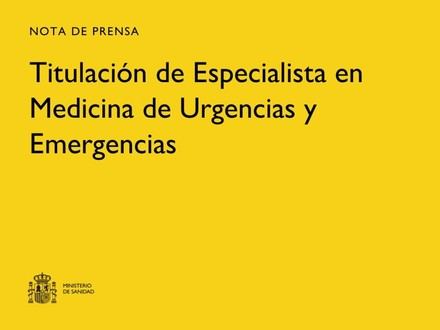 Sanidad reanuda la expedición de títulos de Medicina de Urgencias y Emergencias