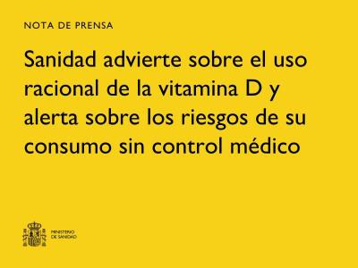 Sanidad alerta sobre el uso responsable de la vitamina D y sus riesgos sin supervisión médica